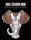 Image for Adult Coloring Book : Beautiful Stress Relieving Designs Volume 1 (Animals, Flowers, Unicorns, Mermaids, Mandalas, and Much More)