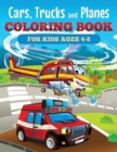 Image for Cars, Trucks and Planes Coloring Book for Kids Ages 4-8