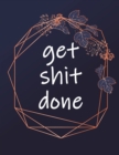 Image for Get Shit Done : Large 2021 Monthly Planner with Tropical Palm Leaves and Eucalyptus Branches