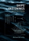 Image for Ships&#39; Fastenings : From Sewn Boat to Steamship