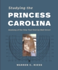 Image for Studying the Princess Carolina  : anatomy of the ship that held up Wall Street
