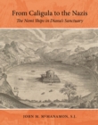 Image for From Caligula to the Nazis  : the Nemi ships in Diana&#39;s Sanctuary