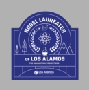 Image for Nobel Laureates of Los Alamos