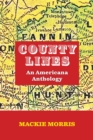Image for County Lines : An Americana Anthology