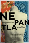 Image for Nepantla Familias : An Anthology of Mexican American Literature on Families in between Worlds