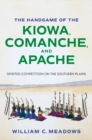 Image for The Handgame of the Kiowa, Comanche, and Apache