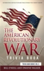 Image for The American Revolutionary War Trivia Book