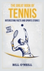 Image for The Great Book of Tennis : Interesting Facts and Sports Stories