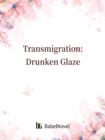 Image for Transmigration: Drunken Glaze
