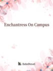 Image for Enchantress On Campus
