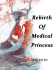 Image for Rebirth Of Medical Princess