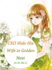 Image for CEO Hide His Wife in Golden Nest