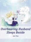Image for Overbearing Husband Sleeps Beside
