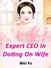 Image for Expert CEO In Doting On Wife