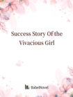 Image for Success Story Of the Vivacious Girl