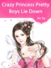 Image for Crazy Princess: Pretty Boys Lie Down