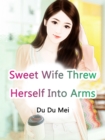 Image for Sweet Wife Threw Herself Into Arms