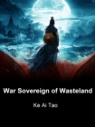 Image for War Sovereign of Wasteland