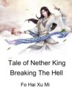 Image for Tale of Nether King Breaking The Hell