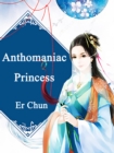 Image for Anthomaniac Princess