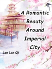 Image for Romantic Beauty Around Imperial City