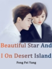 Image for Beautiful Star And I On Desert Island