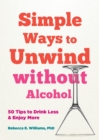 Image for Simple Ways to Unwind without Alcohol