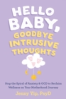 Image for Hello Baby, Goodbye Intrusive Thoughts
