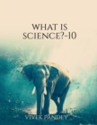 Image for What is science?-10