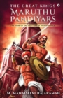 Image for The Great Kings Maruthu Pandiyars
