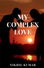 Image for My Complex Love