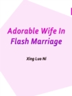 Image for Adorable Wife In Flash Marriage