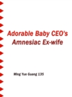 Image for Adorable Baby: CEO&#39;s Amnesiac Ex-wife