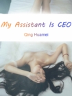 Image for My Assistant Is CEO