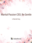 Image for Marital Passion: CEO, Be Gentle