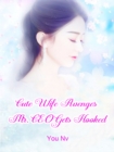 Image for Cute Wife Avenges: Mr. CEO Gets Hooked