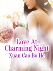 Image for Love At Charming Night