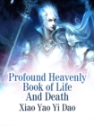 Image for Profound Heavenly Book of Life And Death
