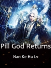 Image for Pill God Returns