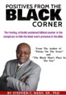 Image for Positives From The Black Corner: The Bible Is A Black History Book