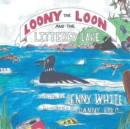 Image for Loony the Loon and the Littered Lake : A Junior Rabbit Series