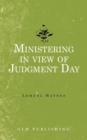 Image for Ministering in view of Judgment Day
