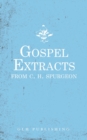 Image for Gospel Extracts from C. H. Spurgeon