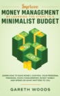 Image for Improve Money Management by Learning the Steps to a Minimalist Budget