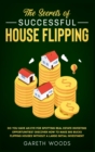Image for The Secrets of Successful House Flipping