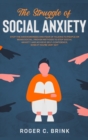 Image for The Struggle of Social Anxiety