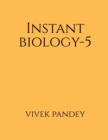 Image for Instant Biology-5