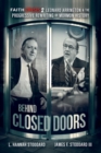 Image for Faith Crisis Vol. 2 - Behind Closed Doors : Leonard Arrington &amp; the Progressive Rewriting of Mormon History