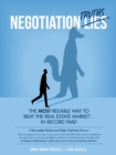 Image for Negotiation Truths : The most reliable way to beat the real estate market ... in record time!