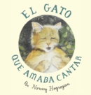 Image for The Cat Who Loved to Sing / El Gato Que Amaba Cantar